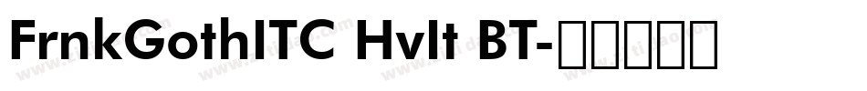 FrnkGothITC HvIt BT字体转换
